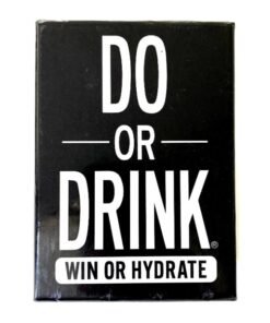 Do or Drink Win or Hydrate